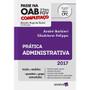 Imagem de Prática Administrativa - Completaço Oab 2 Fase