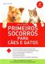 Imagem de Primeiros Socorros Para Cães e Gatos