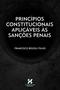Imagem de Princípios Constitucionais Aplicáveis às Sanções Penais - Habitus
