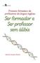 Imagem de Processo Formativo de Professores de Língua Inglesa: Ser Formador e Ser Professor sem Álibis