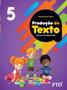 Imagem de Producao de Texto: Ensino Fundamental -  Vol. 5 - Ftd