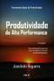Imagem de Produtividade de Alta Performace - IBCE - INOVACAO BUSINESS