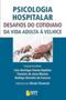 Imagem de Psicologia hospitalar - desafios do cotidiano - da - B307 LIVRARIA E SAUDE