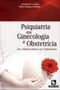 Imagem de Psiquiatria em Ginecologia e Obstetrícia: Da Adolescência ao Climatério - Editora Rubio Ltda.