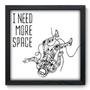 Imagem de Quadro Decorativo - Need Space - 33cm x 33cm - 102qddp