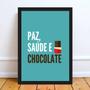 Imagem de Quadro Decorativo Paz Saúde E Chocolate 33x24cm