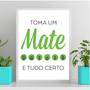 Imagem de Quadro Decorativo Toma Um Mate 24x18cm - com vidro