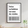 Imagem de Quadro Deixe Os Boletos No Vizinho 60x40cm