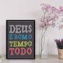 Imagem de Quadro Deus É Bom O Tempo Todo Colorido 33x24cm - com vidro