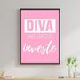 Imagem de Quadro Diva Não Gasta, Investe Rosa 33X24Cm - Com Vidro