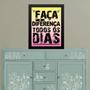 Imagem de Quadro Faça a Diferença Todos os Dias 33x24cm - com vidro