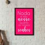 Imagem de Quadro Frase Nossos Sonhos Pink 33X24Cm - Com Vidro