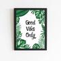 Imagem de Quadro Good Vibes Only 45x34cm - com vidro