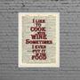 Imagem de Quadro I Like To Cook With Wine 45x34cm - com vidro