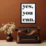 Imagem de Quadro Minimalista Yes, You Can 45x34cm - com vidro