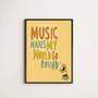 Imagem de Quadro Music Makes My World Go Round 45x34cm - com vidro