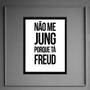 Imagem de Quadro Não Me Jung Porque Tá Freud 24x18cm - com vidro