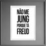 Imagem de Quadro Não Me Jung Porque Tá Freud 24x18cm - com vidro