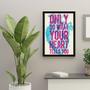 Imagem de Quadro Only Do What Your Heart Tells You 45x34cm - com vidro