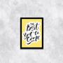 Imagem de Quadro The Best Is Yet To Come 45x34cm - com vidro