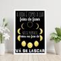 Imagem de Quadro Vá Se Lascar - Fases Da Lua 24x18cm - com vidro