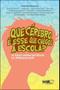 Imagem de Que cerebro e esse que chegou a escola as bases neurocientificas da aprendizagem