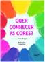 Imagem de Quer conhecer as cores - FRANCO EDITORA