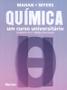 Imagem de QUIMICA - UM CURSO UNIVERSITARIO 1 ª ED -  TRADUCAO DA 4ª ED AMERICANA - EDGARD BLUCHER