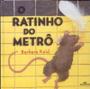 Imagem de Ratinho Do Metrô, O