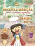 Imagem de Receitas Magicas Para Criancas Espertas Volume 1