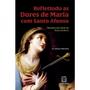 Imagem de Refletindo as dores de maria com santo afonso - setenario das dores de noss - SANTUARIO