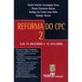 Imagem de Reforma do Cpc 2 - Leis 11.382/2006 e 11.341/2006 - Rt