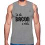 Imagem de Regata Estou de bacon a vida - Foca na Moda