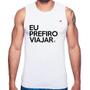 Imagem de Regata Eu prefiro viajar - Foca na Moda