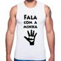 Imagem de Regata Fala Com a Minha Mão - Foca na Moda
