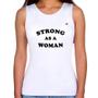 Imagem de Regata Feminina Strong as a woman - Foca na Moda