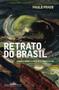 Imagem de Retrato do Brasil Ensaio Sobre a Tristeza Brasileira - COMPANHIA DAS LETRAS