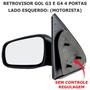 Imagem de Retrovisor Gol Saveiro Parati G3 G4 1999 a 2008 4P Fixo LE