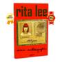 Imagem de Rita Lee, Uma Autobiografia, Essa é a Obra mais Pessoal que Ela Poderia Entregar de Presente Para Nós, Rita Cuidou de Tudo Escreveu - Livro