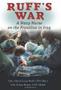 Imagem de Ruff's War: A Navy Nurse on the Frontline in Iraq