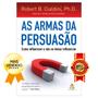 Imagem de Seja Foda! - Feliz, Otimista, Determinado e Abundante - Caio Carneiro + As armas da persuasão - Robert B. Cialdini - Livro