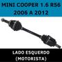 Imagem de Semi eixo dianteiro esquerdo cooper 1.6 r 562006 2007 2008 2009 2010 2011 2012