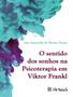 Imagem de Sentido Dos Sonhos Na Psicoterapia Em Viktor Frankl,O - ARTESA EDITORA