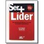 Imagem de Ser+ lider - SER MAIS EDITORA