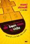 Imagem de Sete passos para ficar de bem com a vida, os - Best Seller