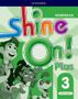 Imagem de Shine On! Plus 3 - Workbook - Oxford University Press - ELT