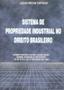 Imagem de Sistema de Propriedade Industrial no Direito Brasileiro - Brasília Jurídica