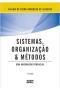 Imagem de Sistemas, Organização e Métodos 19ª Edição - Djalma de Pinho Rebouças de Oliveira