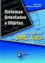 Imagem de Sistemas Orientados a Objetos - Teoria e Prática com UML e Java Sortido