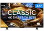 Imagem de Smart TV 43" 4K UHD LED TCL 43P755 Wi-Fi Bluetooth 3 HDMI 1 USB